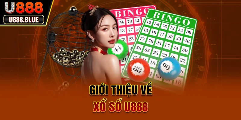 Giới thiệu về xổ số U888